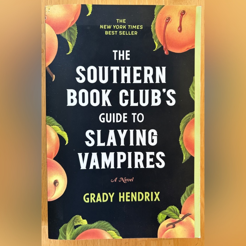 The Southern Book Club's Guide to Slaying Vampires Book
